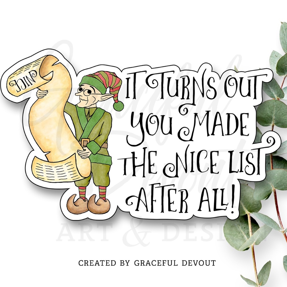 Elf Gift Wrap Stickers. “It Turns Out You Made The Nice List After All”- (12ct.)